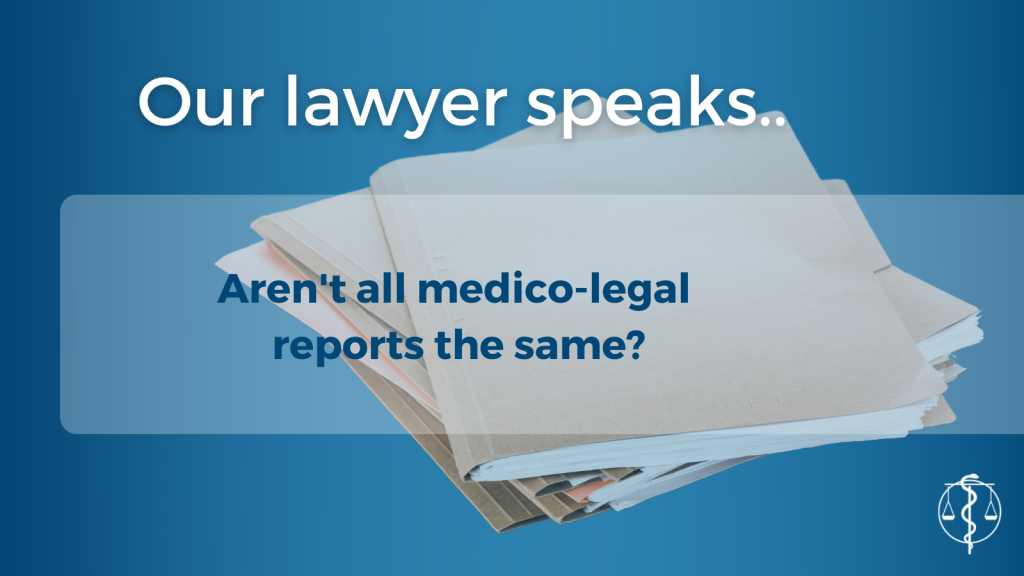 Aren't all medico-legal reports the same